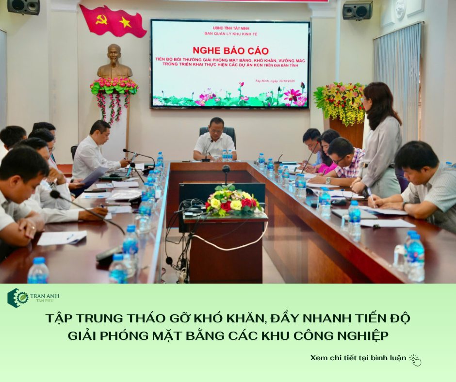 TẬP TRUNG THÁO GỠ KHÓ KHĂN, ĐẨY NHANH TIẾN ĐỘ GIẢI PHÓNG MẶT BẰNG CÁC KHU CÔNG NGHIỆP
