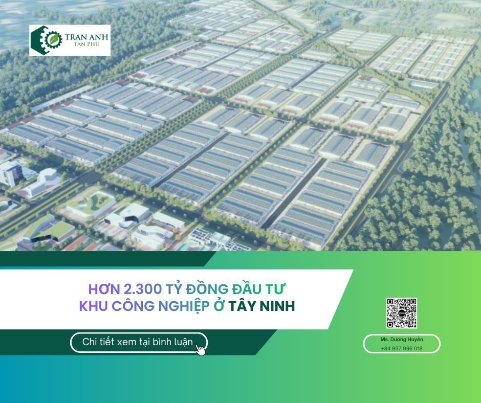 HƠN 2.300 TỶ ĐỒNG ĐẦU TƯ KHU CÔNG NGHIỆP Ở TÂY NINH