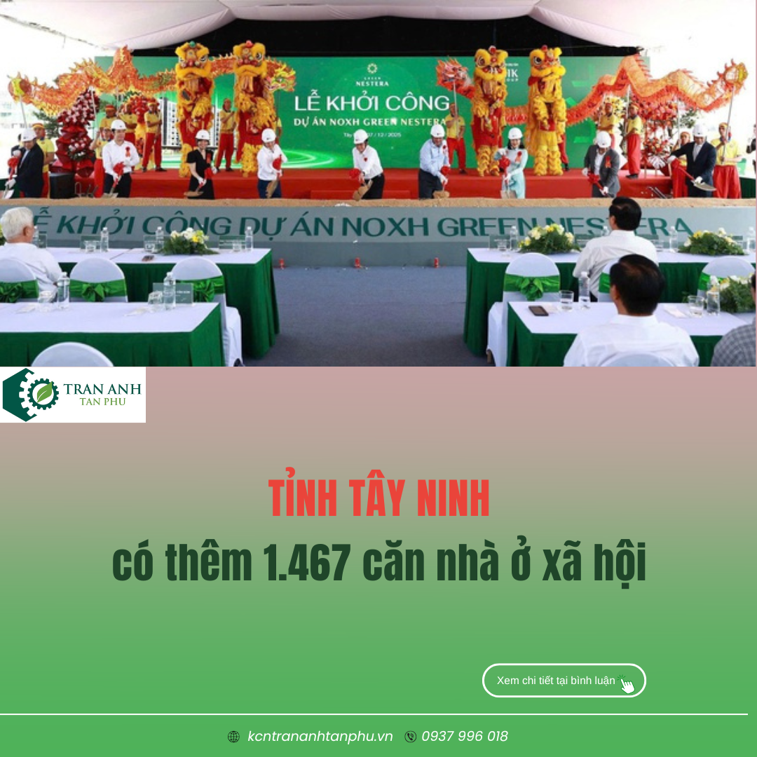 TỈNH TÂY NINH CÓ THÊM 1.467 CĂN NHÀ Ở XÃ HỘI