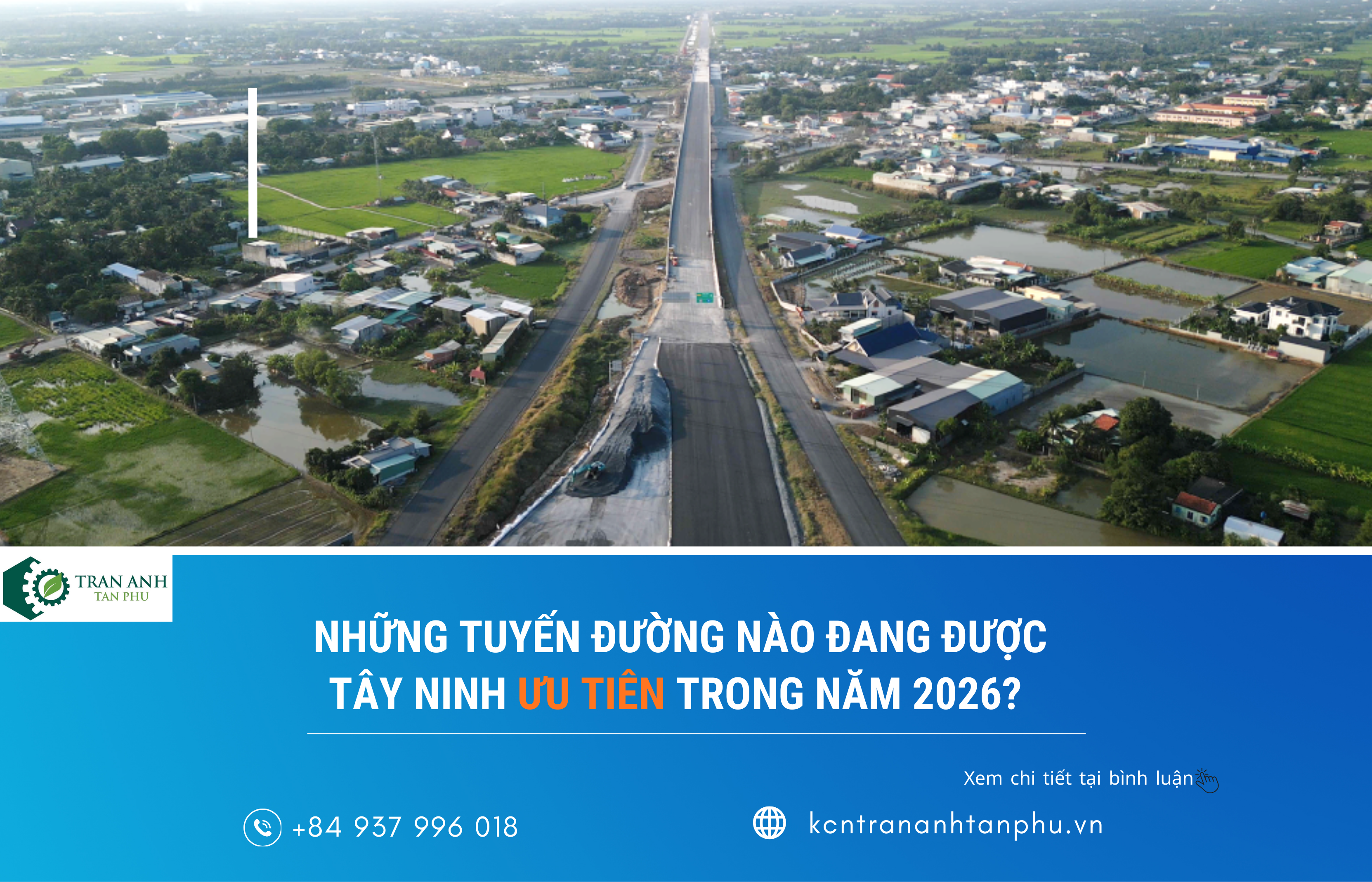 NHỮNG TUYẾN ĐƯỜNG NÀO ĐANG ĐƯỢC TÂY NINH ƯU TIÊN TRONG NĂM 2026?